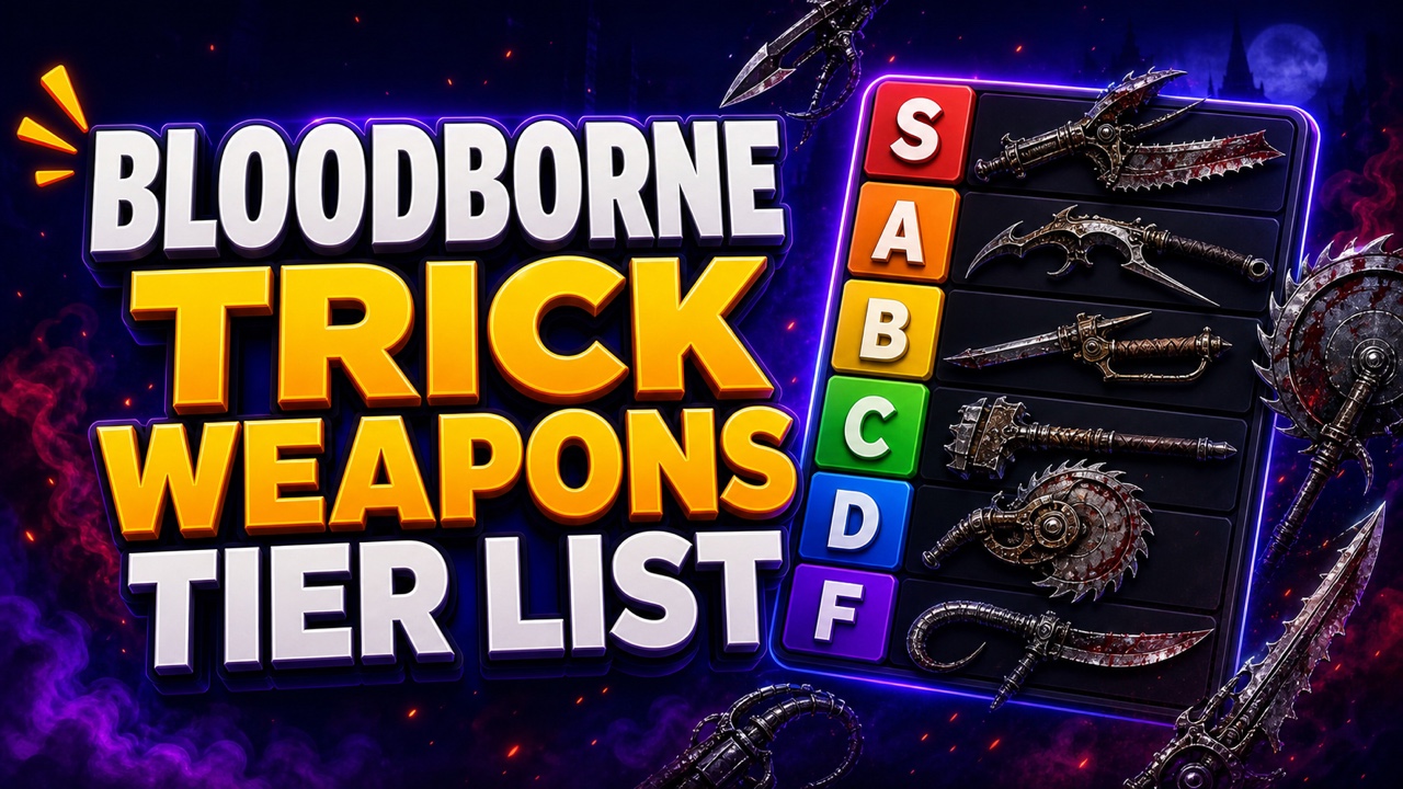 Gothic gaming-style Bloodborne trick weapons tier list thumbnail with mechanical blades and glowing ranking rows